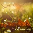 Dj MirniY (Kazan) - Deep Sun Leaves (PromoMix 2014)