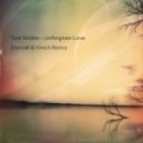 Tom Strobe - Unforgiven Love