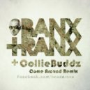 Collie Buddz - Come Around
