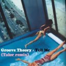Groove Theory - Tell Me