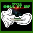 WyzE - Roll It Up