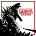 Oniix & Pyrite - Gojira