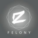 Dirty Zblu - Felony