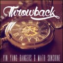 Yin Yang Bangers & Math Sunshi - Throwback