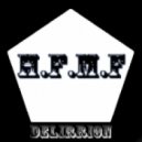 DELIRRION - HFMF