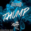 Decadon & Kizer - Thump (Original mix)