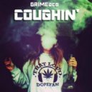 GRIMEace - Coughin'