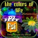 dj Jeff (FSi) - The colors of life (long aftertaste mix)