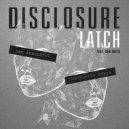 Disclosure ft. Sam Smith - Latch (Dar Akbulatov & Subtronikz Remix)