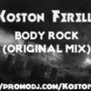 Koston Ferelly - Body Rock