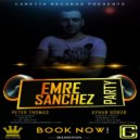 Emre Sanchez - Live Mix From Amsterdam (Deep & House)