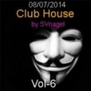SVnagel - Club house by part-6 ()