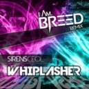 SirensCeol - Whiplasher