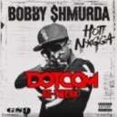Bobby Shmurda - Hot Nigga