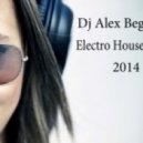 Dj Alex Beginner - Electro House Music 2014