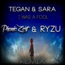 Tegan & Sara - I Was A Fool