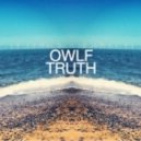 OWLF - Truth