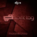 Spirit Tag - Massive Blow