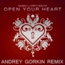 Axwell & Dirty South feat. Rudy - Open Your Heart (Andrey Gorkin Remix)
