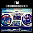 King Peanuts - I'm Underground
