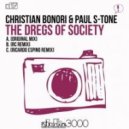 Christian Bonori, Paul S-Tone - The Dregs Of Society