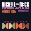 Ricky L & Balearic Soul - Born Again (Babylonia) (sergevegas Remix)