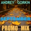 Dj Andrey Gorkin - September Promo Mix 2014