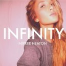 Niykee Heaton - Infinity