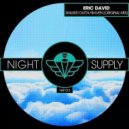 Eric David - Walked Outta Heaven