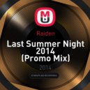 Raiden - Last Summer Night 2014