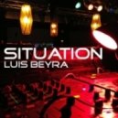 Luis Beyra - Situation
