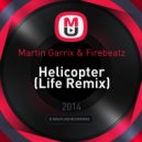Martin Garrix & Firebeatz - Helicopter
