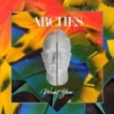 Arches - Want You