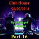 SVnagel - Club House part -16 ()