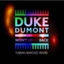 Duke Dumont - Won\'t Look Back (Fabian Baroud Remix)