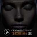 Digital Rhythmic - Closed Eyes 010