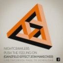 Nightcrawlers - Push The Feeling On