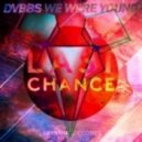 Kaskade & Project 46 VS DVBBS - Last Chance Young (Jorsh Mashup) (Original mix)
