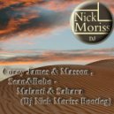 Corey James & Masson, Sean&Bobo - Malanti & Sahara (Dj Nick Moriss Bootleg)