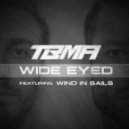 TBMA feat. Wind In Sails - Wide Eyed (Original mix)