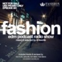 DJ Favorite - #FashionMusic 081 (07/11/2014)