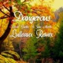David Guetta feat. Sam Martin - Dangerous