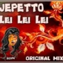 Jepetto - Lei Lei Lei