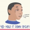 4B Ft. Donna Goudeau - Hold It Down (P.O.P) (Original mix)