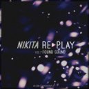 Nikita Replay - Found sound