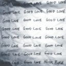 Nick Bike - Good Love (Original Mix)