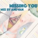 AndVan - Missing You Mix