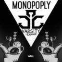 GAWTBASS feat. Varsity Dropouts - Monopoly (Original mix)