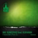 Nik Sunderro feat. Kur4ava - Follow Me