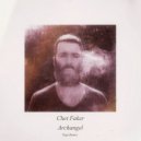 Chet Faker - Archangel (Topi Remix)